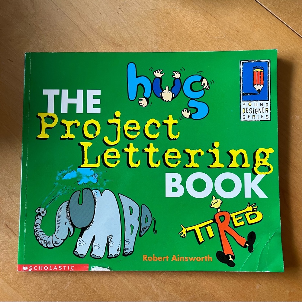 The Project Lettering Book by Robert Ainsworth